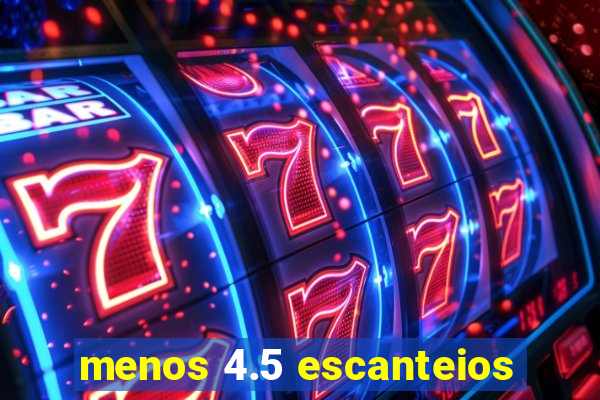 menos 4.5 escanteios